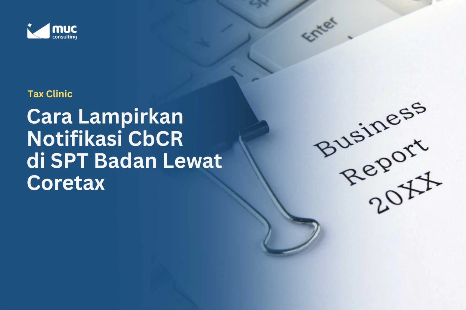 Cara Lampirkan Notifikasi CbCR di SPT Badan Lewat Coretax