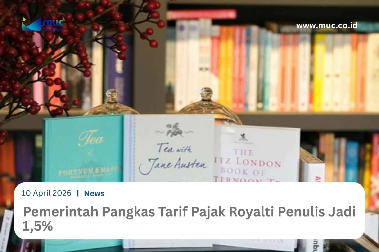 Pemerintah Pangkas Tarif Pajak Royalti Penulis Jadi 1,5%
