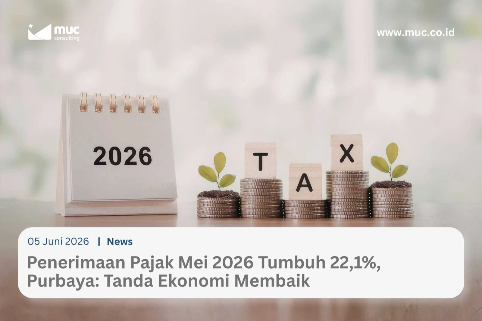Penerimaan Pajak Mei 2026 Tumbuh 22,1%, Purbaya: Tanda Ekonomi Membaik
