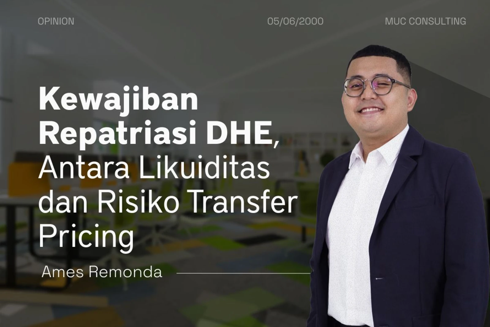 Kewajiban Repatriasi DHE, Antara Likuiditas dan Risiko Transfer Pricing