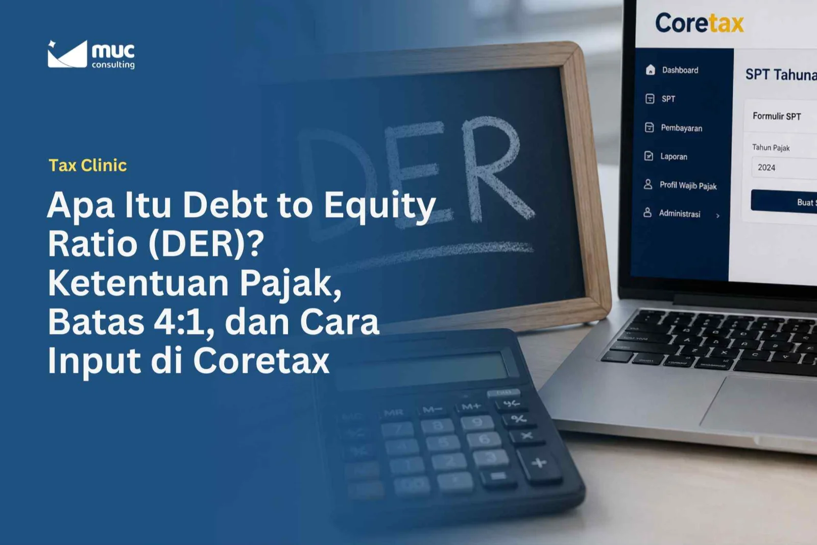Penjelasan Komprehensif Soal Debt to Equity Ratio dan Cara Pelaporannya