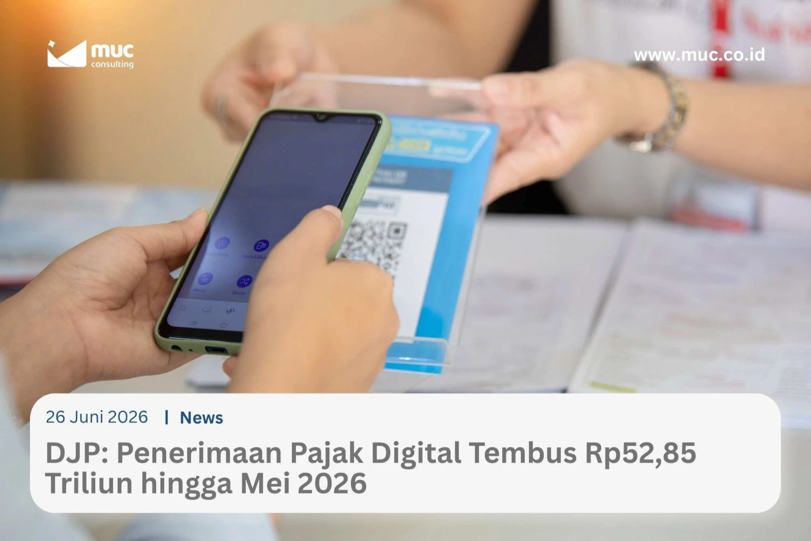 DJP: Penerimaan Pajak Digital Tembus Rp52,85 Triliun hingga Mei 2026