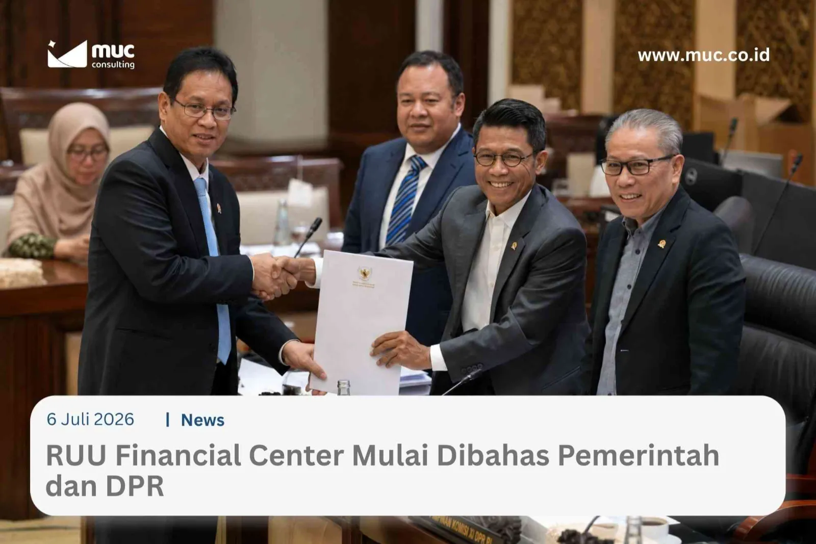 Government and the House Begin Talks on Indonesia's Financial Center Bill