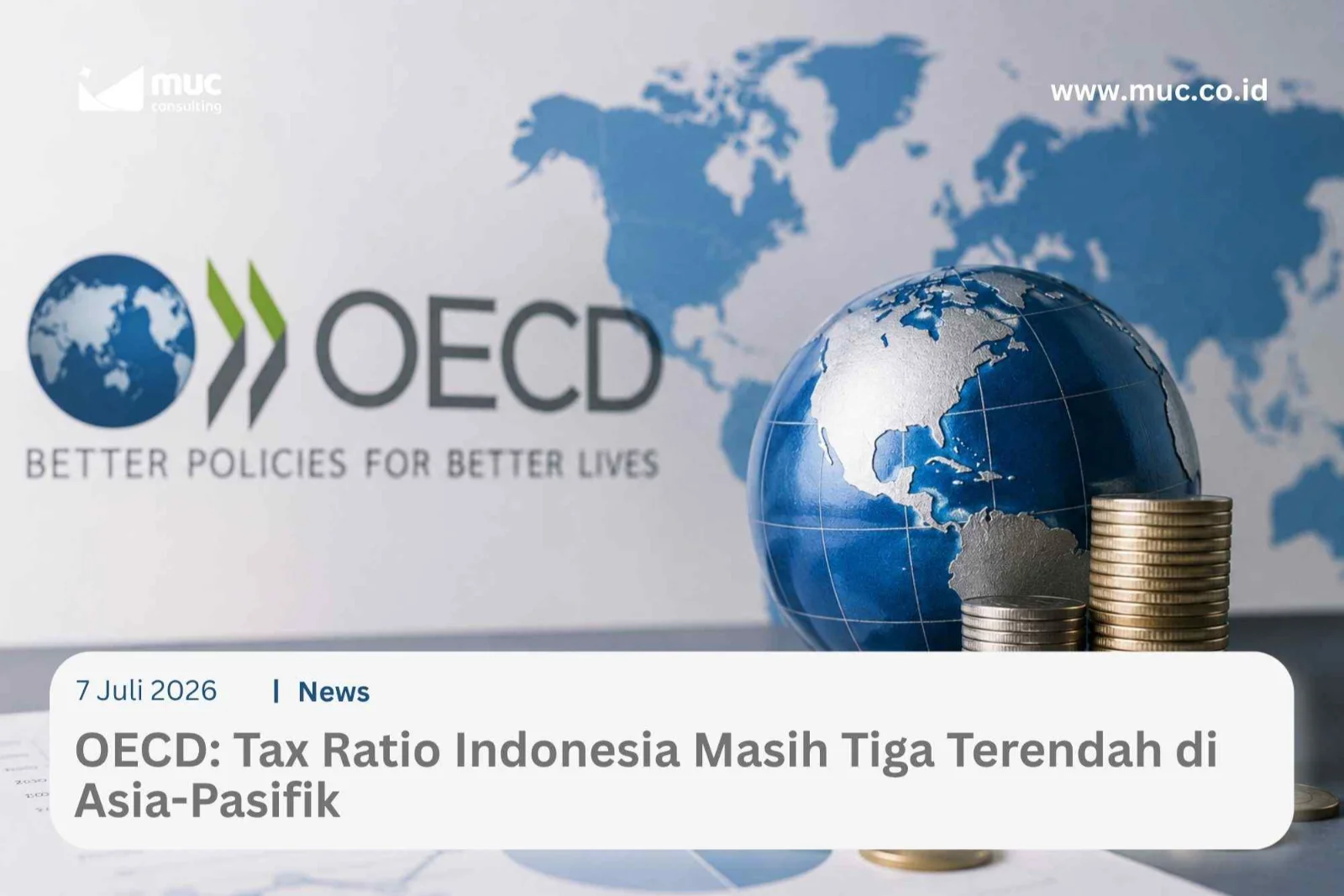 OECD: Tax Ratio Indonesia Masih Tiga Terendah di Asia-Pasifik