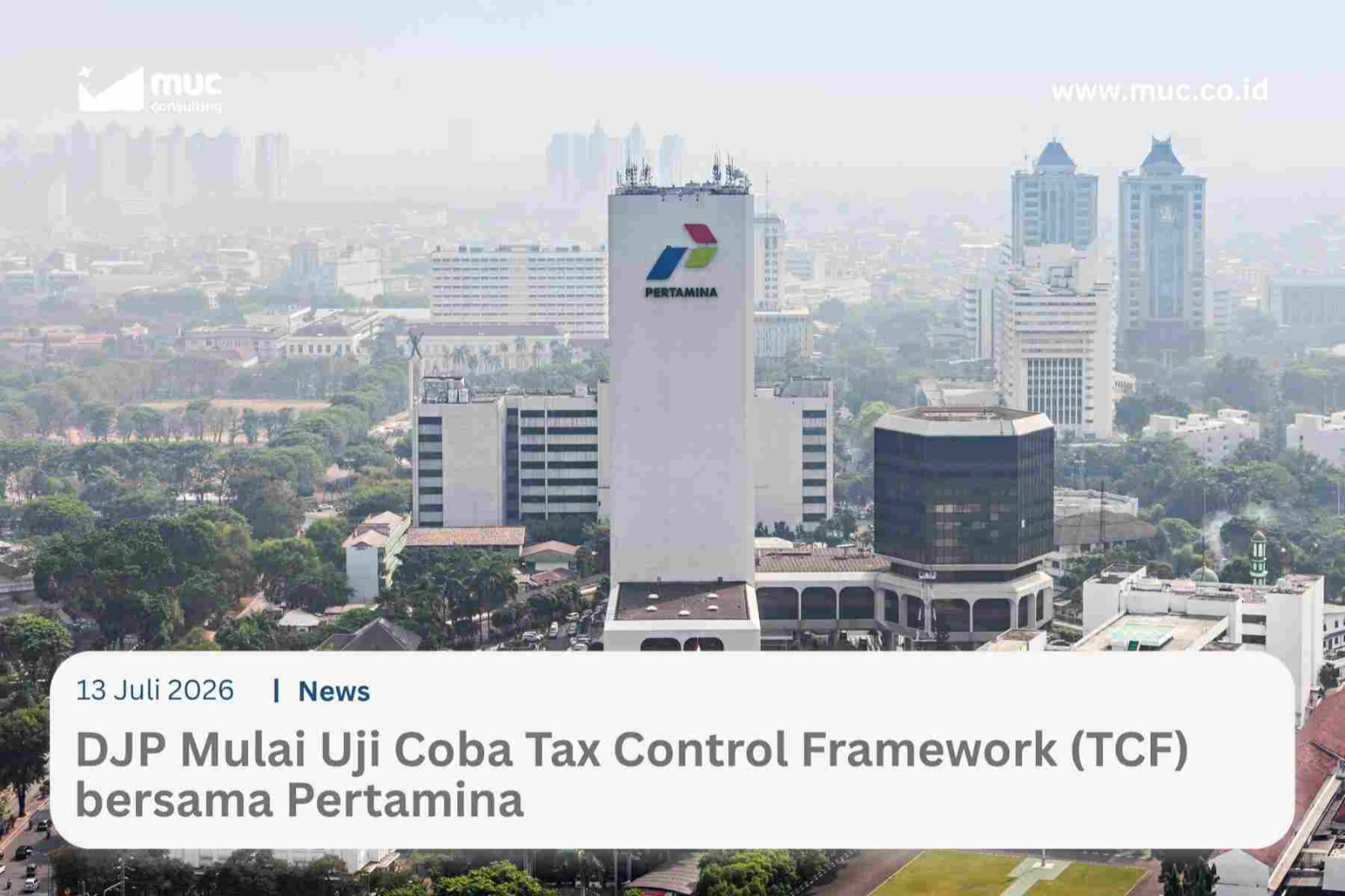 DJP Mulai Uji Coba Tax Control Framework (TCF) bersama Pertamina