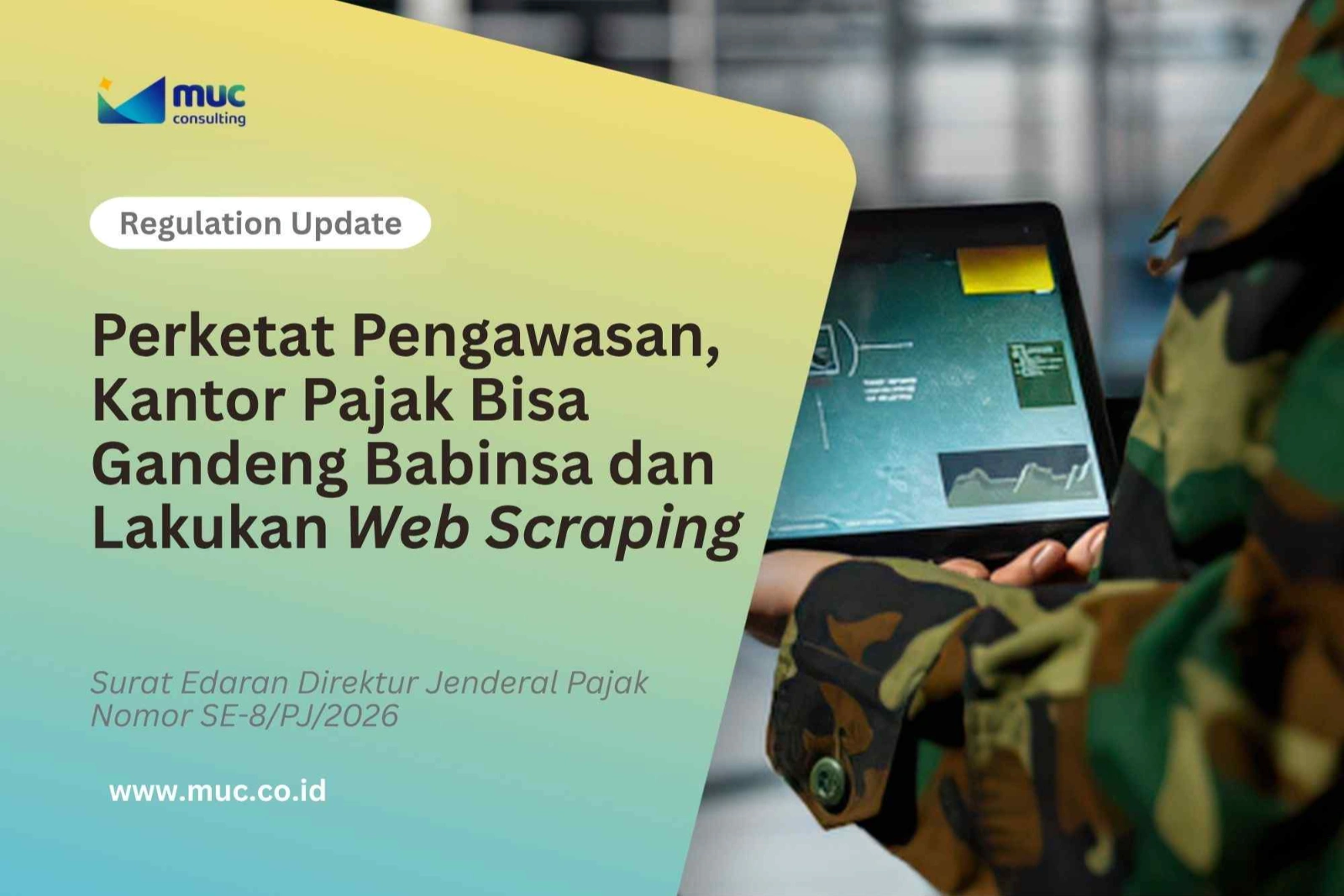 Perketat Pengawasan, Kantor Pajak Bisa Gandeng Babinsa dan Lakukan Web Scraping
