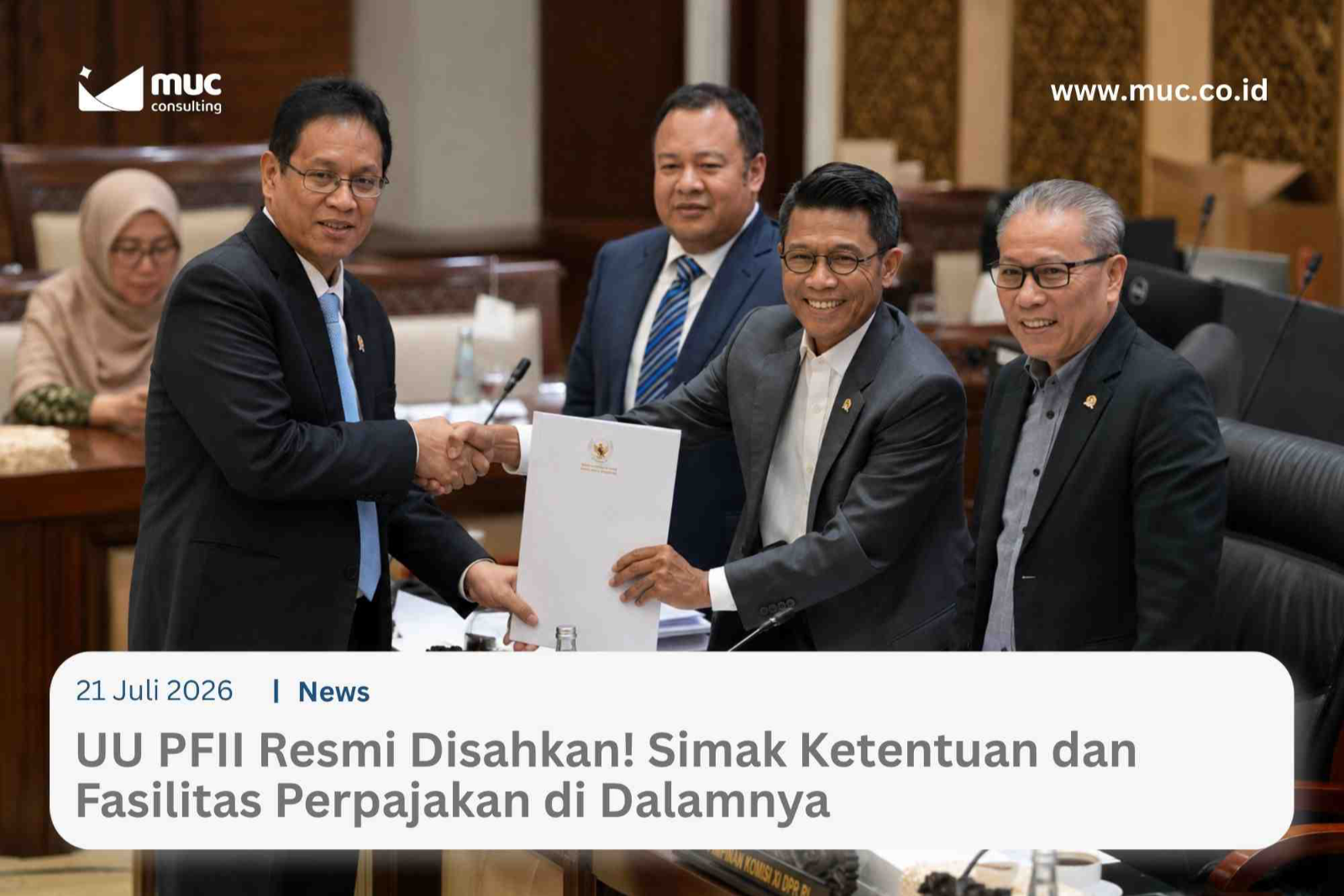 UU PFII Resmi Disahkan! Simak Ketentuan dan Fasilitas Perpajakan di Dalamnya