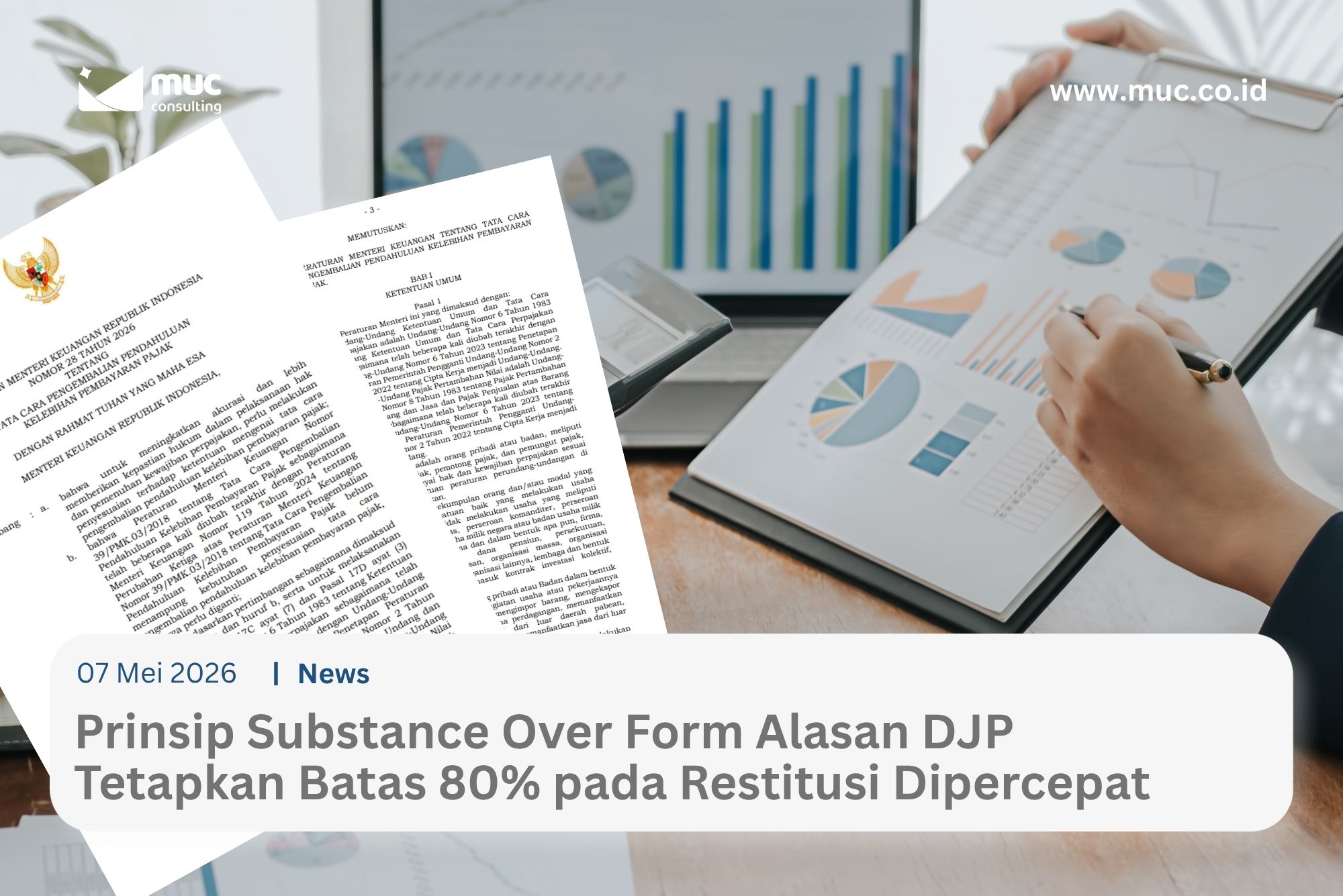 DJP Terapkan Prinsip Substance Over Form pada Batas Restitusi 80%
